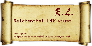 Reichenthal Líviusz névjegykártya